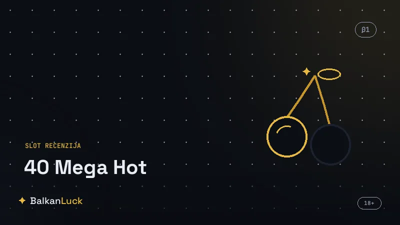 Kako se igra 40 Super Hot, poznat i kao 40 Mega Hot, pet kotura i 40 linija