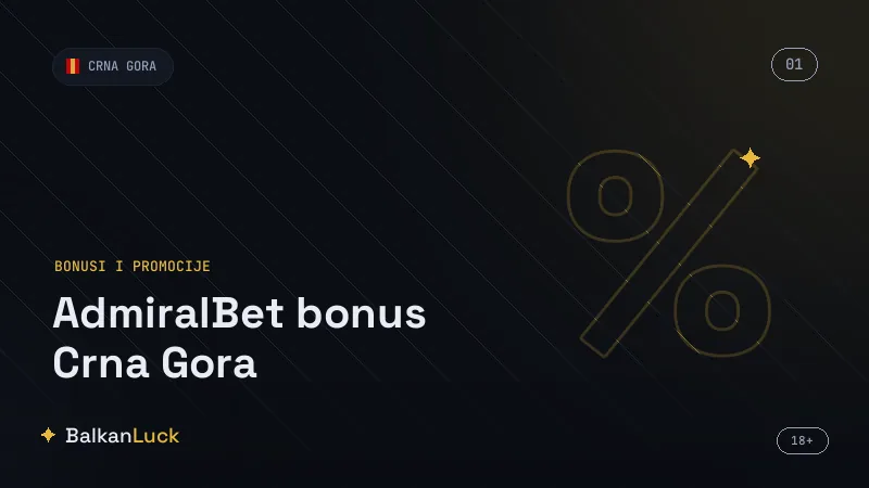 Koraci aktivacije AdmiralBet bonusa dobrodošlice u Crnoj Gori