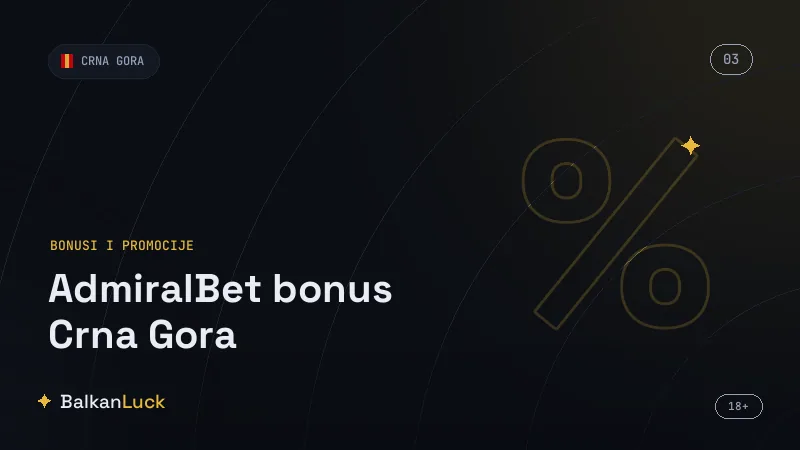 Praćenje uslovnog obrta AdmiralBet bonusa u nalogu u Crnoj Gori