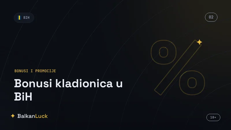 Uslovi obrta i pravila bonusa kladionica u BiH