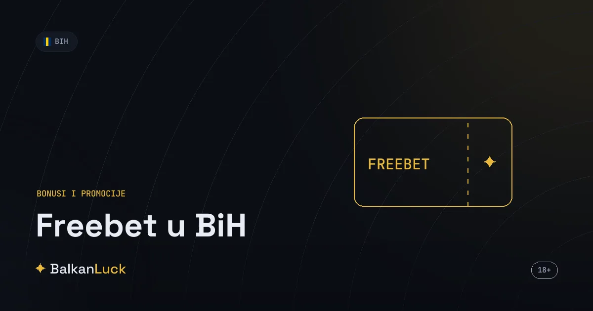 Freebet BiH besplatne oklade bez rizika 2026