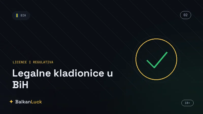 Zaštita igrača i odgovorno igranje kod legalnih kladionica BiH