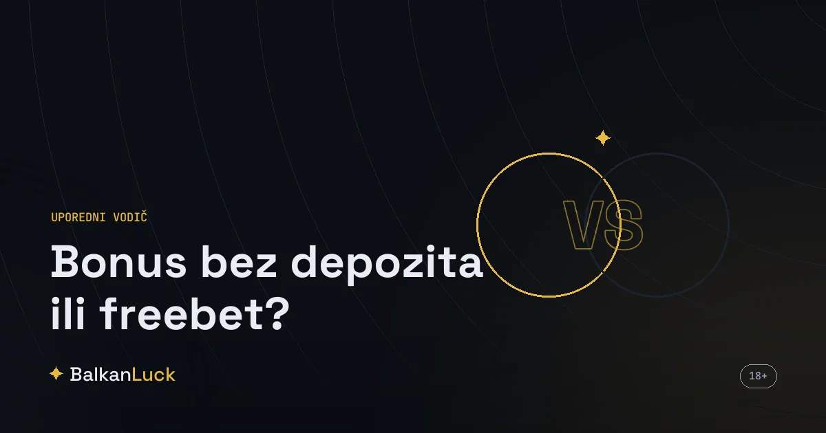 Razlika bonus bez depozita i freebet - poređenje dva bezdepozitna formata