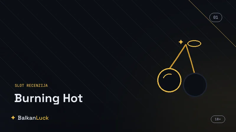 Šireći wild u Burning Hot slotu pokriva celu rolnu