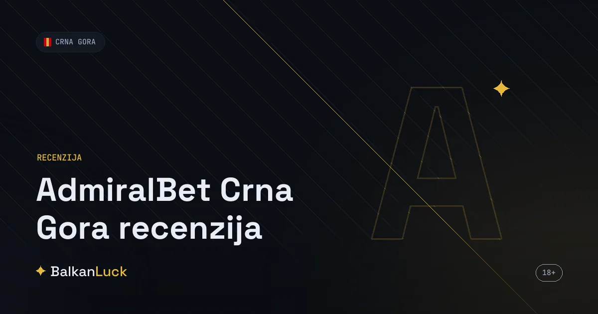 AdmiralBet Crna Gora recenzija — bonus 500%, kazino i spinovi u eurima