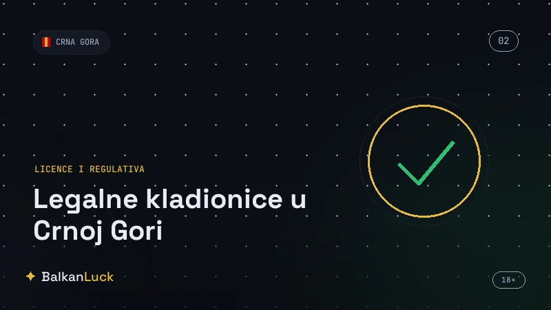 Verifikacija naloga i odgovorno igranje kod legalnih kladionica u Crnoj Gori