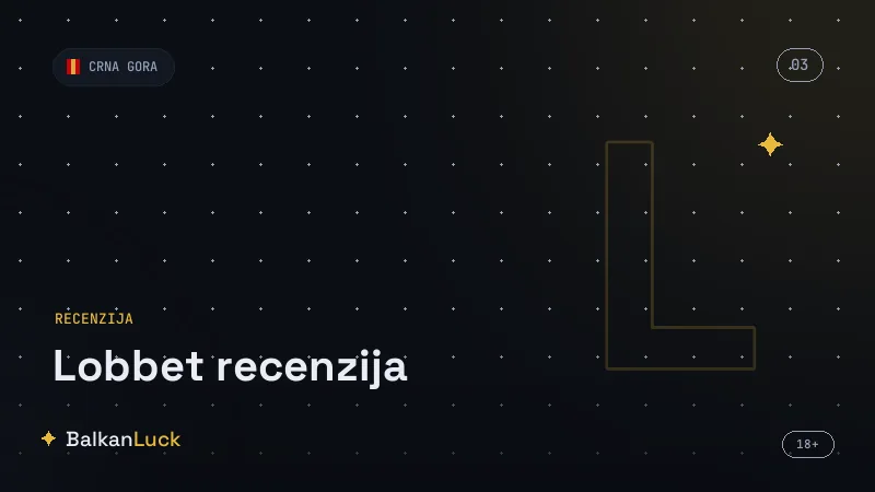 LobBet prednosti i mane, ocjena i konačan sud