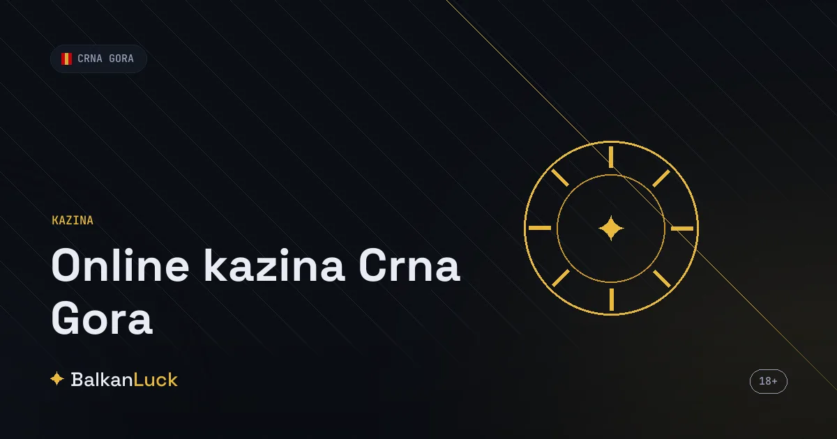 Online kazina Crna Gora - najbolji slotovi, live kazino i bonusi