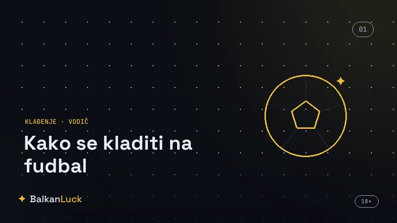 Analiza fudbalskog meča i tipovi opklada na tiketu