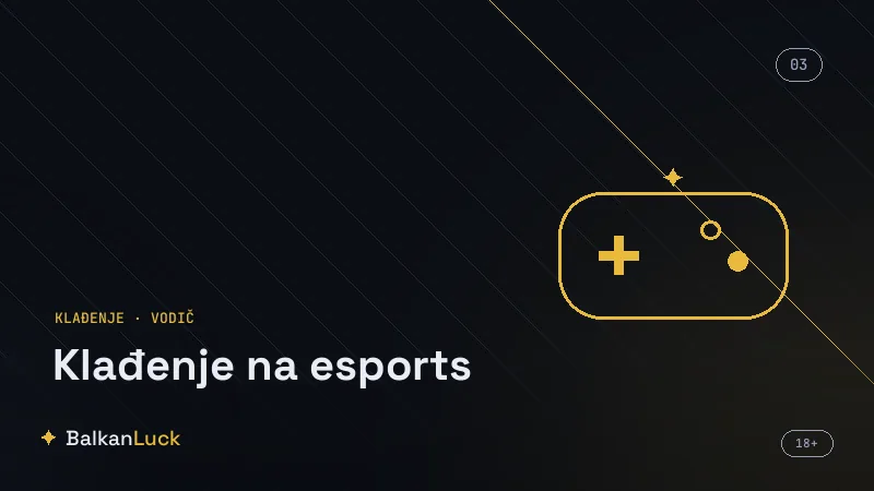 Poređenje kvota na esports i tipovi opklada kod legalnih kladionica