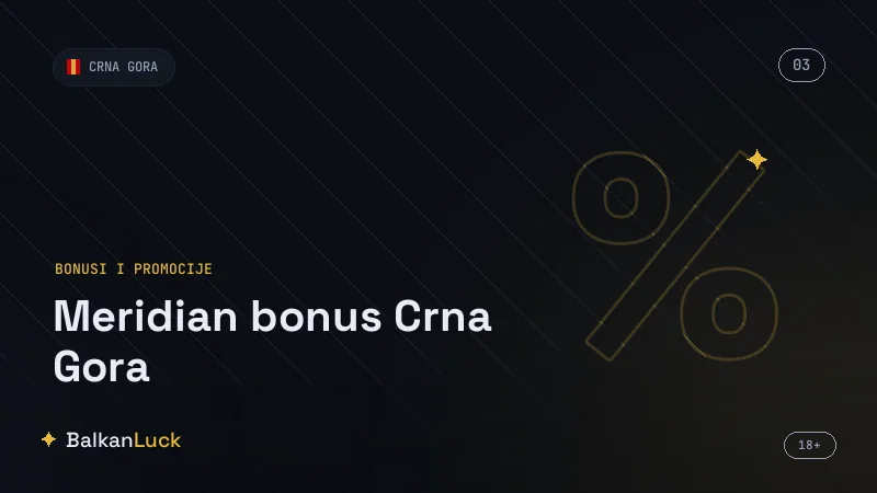 Meridian bonus Crna Gora i status ponude u nalogu igrača