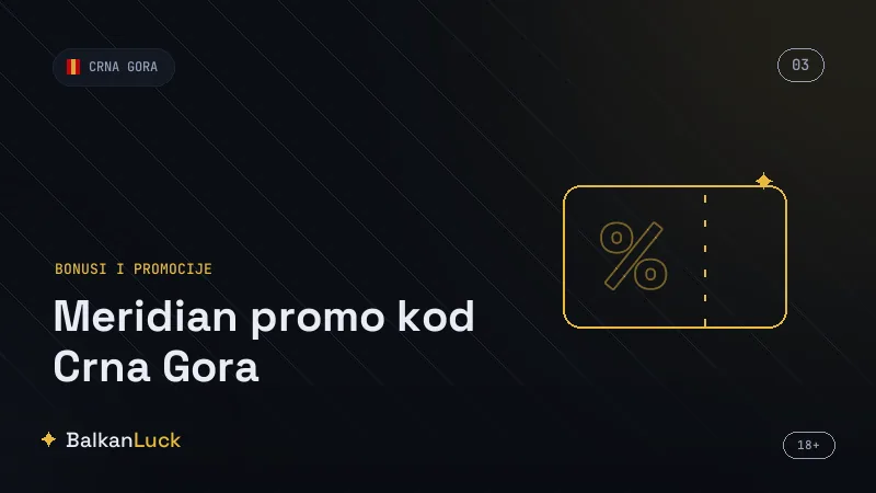 Praćenje uslova bonusa i verifikacije naloga na Meridian nalogu u Crnoj Gori