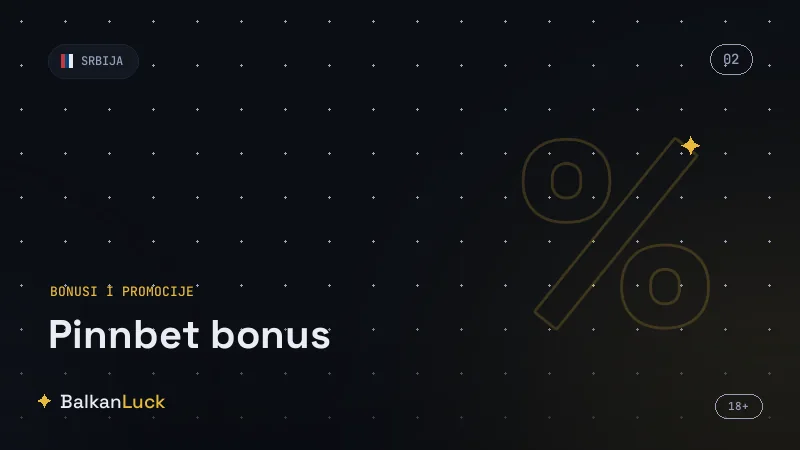 Poređenje Pinnbet freebeta sa konkurentskim bonusima u Srbiji
