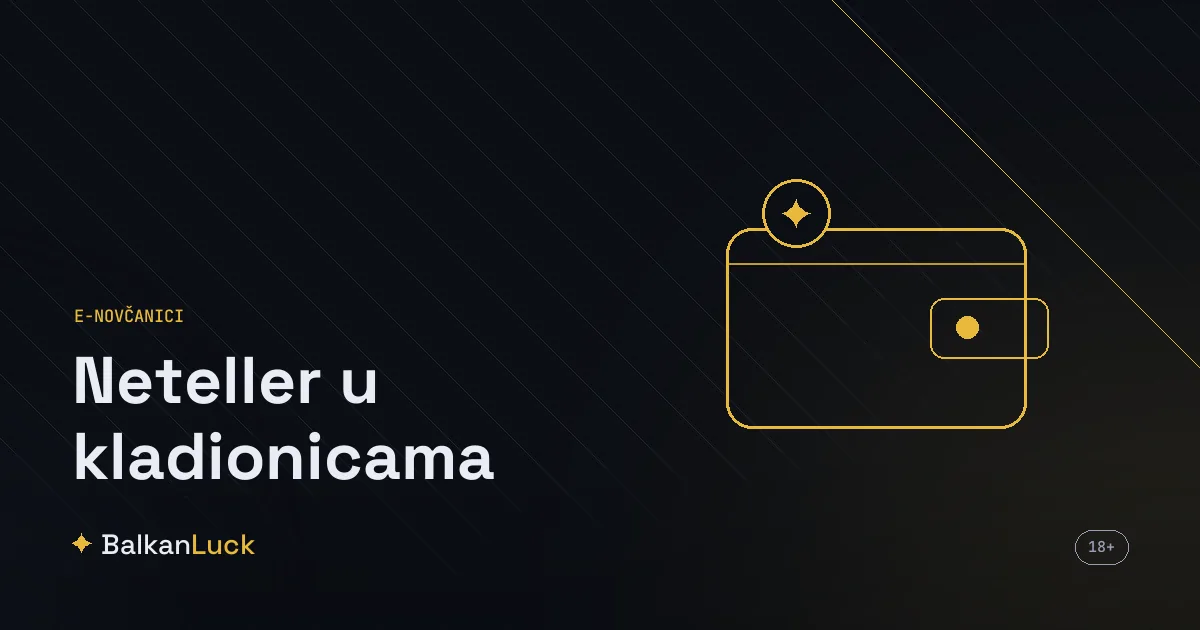 Neteller kladionice: uplata i isplata preko e-novčanika u evrima
