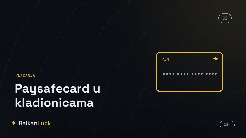 Paysafecard kladionice: za koga je vaučer pravi izbor i česte greške