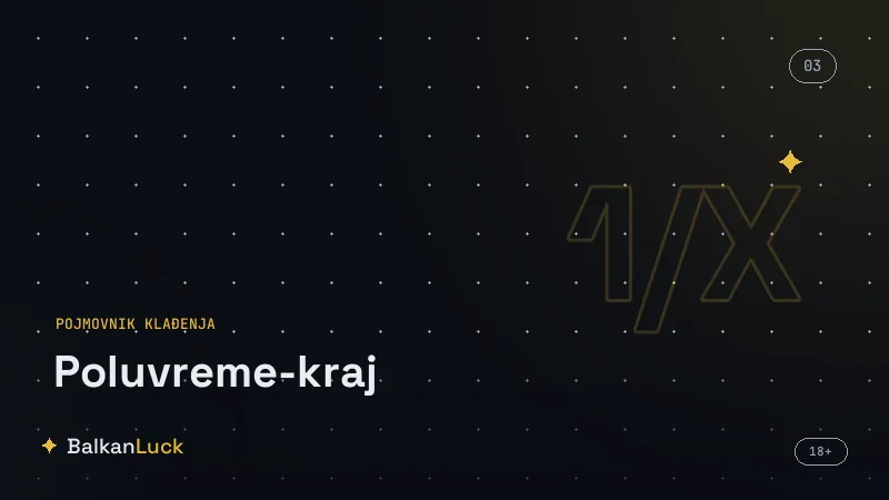 Marža na poluvreme kraj tržištu sa devet mogućih ishoda