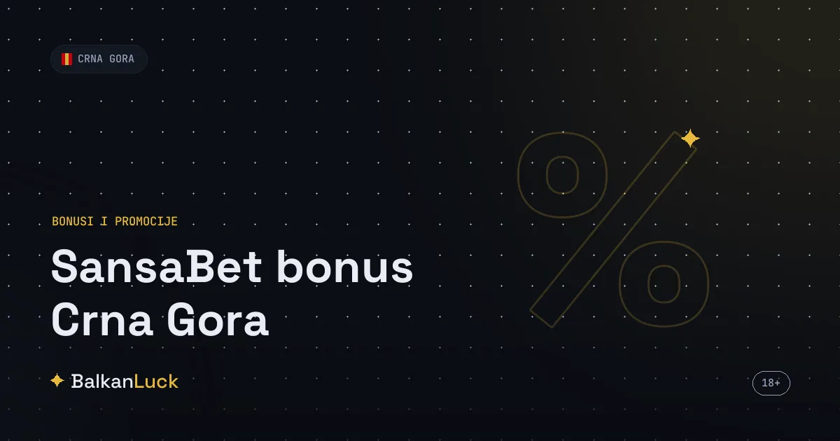Sansabet bonus dobrodošlice: 5 dana poklona i do 300% na depozite u Crnoj Gori