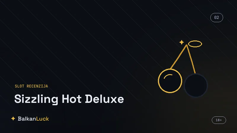 Gde igrati Sizzling Hot Deluxe u licenciranim online kazinima