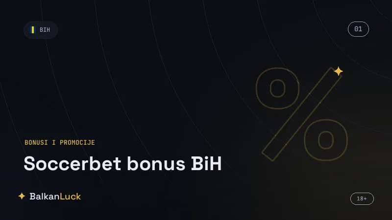 Soccerbet BiH trostruki bonus i dnevni poklon tiket u dijelu Pokloni