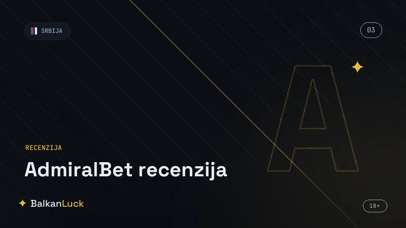 AdmiralBet prednosti i mane, ocena i konačan sud