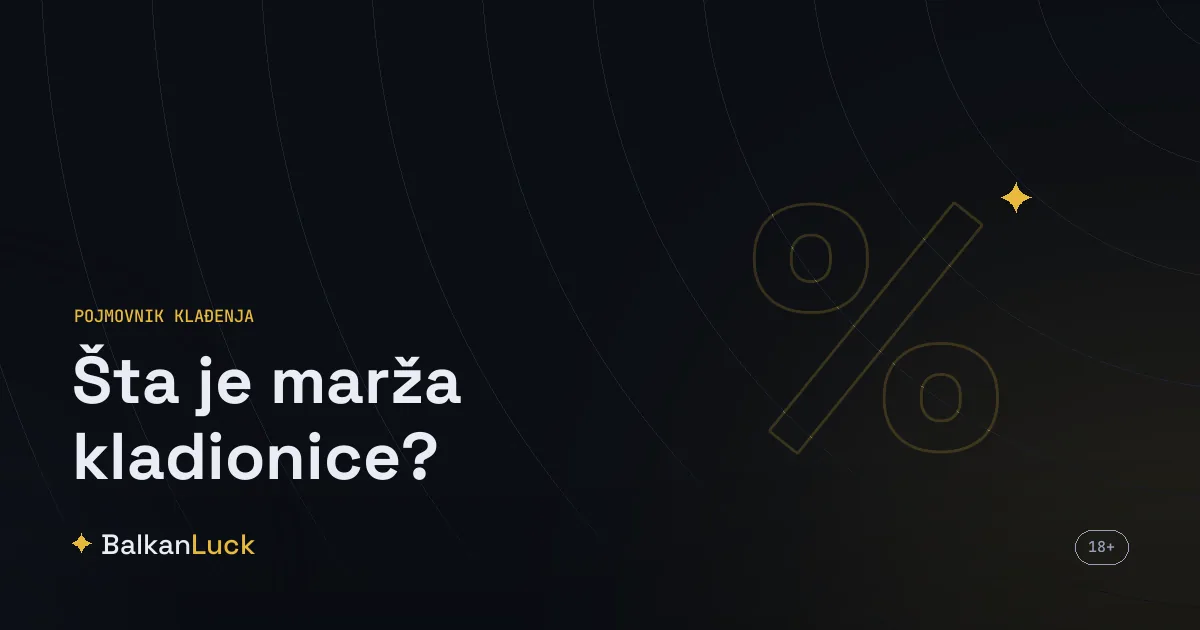 Marža kladionice kao ugrađena prednost kuće u svakoj kvoti